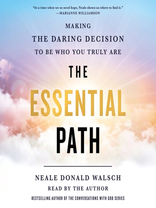 Title details for The Essential Path by Neale Donald Walsch - Available